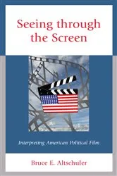 Book cover of Seeing through the Screen by Bruce E. Altschuler
