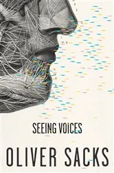 Book cover of Seeing Voices by Oliver Sacks