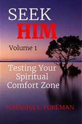 Book cover of SEEK HIM Volume 1 by Natasha L Foreman