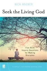 Book cover of Seek the Living God by Nick Wagner