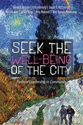 Book cover of Seek the Well-Being of the City by Derek R. Nelson