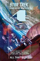 Book cover of Seekers: All That's Left by Dayton Ward