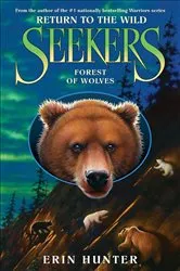 Book cover of Seekers: Forest of Wolves by Erin Hunter
