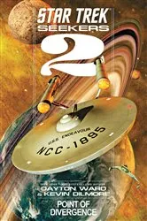 Book cover of Seekers: Point of Divergence by Dayton Ward