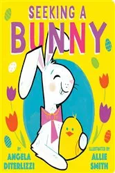 Book cover of Seeking a Bunny by Angela DiTerlizzi