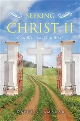 Book cover of Seeking Christ II by David A Jamadar