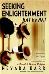 Book cover of Seeking Enlightenment... Hat by Hat by Nevada Barr