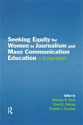 Book cover of Seeking Equity for Women in Journalism and Mass Communication Education by Ramona R. Rush