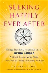 Book cover of Seeking Happily Ever After by Michelle Cove
