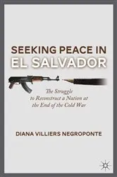 Book cover of Seeking Peace in El Salvador by D. Negroponte