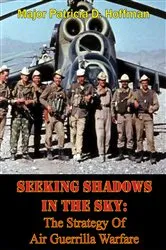 Book cover of Seeking Shadows In The Sky: The Strategy Of Air Guerrilla Warfare by Unknown