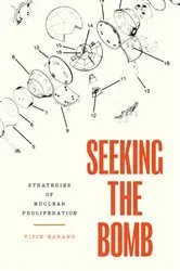 Book cover of Seeking the Bomb by Vipin Narang