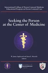 Book cover of Seeking the Person at the Center of Medicine by Unknown