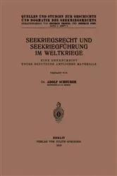 Book cover of Seekriegsrecht und Seekriegführung im Weltkriege by Adolf Scheurer