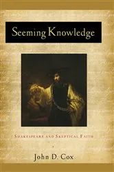 Book cover of Seeming Knowledge by John D. Cox