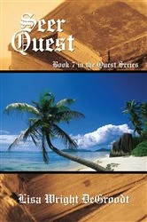 Book cover of Seer Quest by Lisa Wright DeGroodt