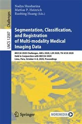 Book cover of Segmentation, Classification, and Registration of Multi-modality Medical Imaging Data by Nadya Shusharina
