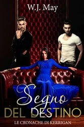 Book cover of Segno del Destino by W.J. May