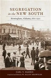 Book cover of Segregation in the New South by Carl V. Harris
