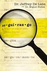 Book cover of Seguirazgo by Jeffrey D. De León