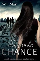 Book cover of Segunda Chance by W.J. May