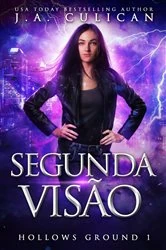 Book cover of Segunda Visão by J. A. Culican