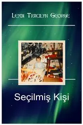 Book cover of Seçilmiş Kişi by Leydi Tracilyn George