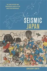 Book cover of Seismic Japan by Gregory Smits