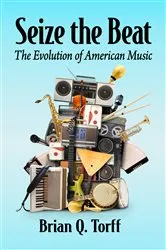 Book cover of Seize the Beat by Brian Q. Torff