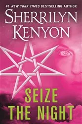 Book cover of Seize the Night by Sherrilyn Kenyon