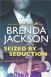 Book cover of Seized by Seduction by Brenda Jackson