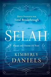 Book cover of Selah: Pause and Think on This by Kimberly Daniels