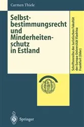 Book cover of Selbstbestimmungsrecht und Minderheitenschutz in Estland by Carmen Thiele