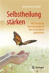 Book cover of Selbstheilung stärken by Gary Bruno Schmid