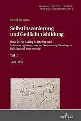 Book cover of Selbstinszenierung und Gedaechtnisbildung by Renata Dampc-Jarosz