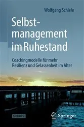 Book cover of Selbstmanagement im Ruhestand by Wolfgang Schiele