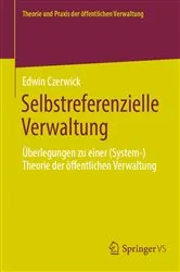 Book cover of Selbstreferenzielle Verwaltung by Edwin Czerwick