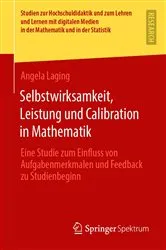 Book cover of Selbstwirksamkeit, Leistung und Calibration in Mathematik by Unknown