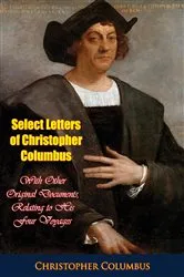 Book cover of Select Letters of Christopher Columbus by Unknown