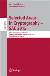 Book cover of Selected Areas in Cryptography - SAC 2015 by Orr Dunkelman