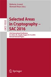 Book cover of Selected Areas in Cryptography – SAC 2016 by Roberto Avanzi