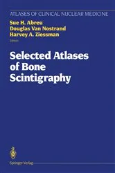 Book cover of Selected Atlases of Bone Scintigraphy by Sue H. Abreu
