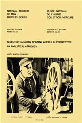 Book cover of Selected Canadian spinning wheels in perspective by Judith Buxton-Keenlyside