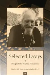 Book cover of Selected Essays of Protopresbyter Michael Pomazansky by Michael Pomazansky