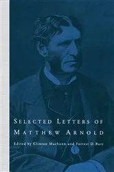 Book cover of Selected Letters of Matthew Arnold by Clinton Machann