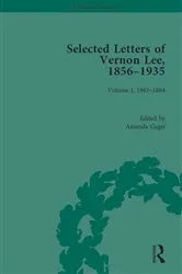 Book cover of Selected Letters of Vernon Lee, 1856 - 1935 by Amanda Gagel