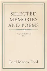 Book cover of Selected Memories and Poems by Ford Madox Ford