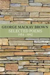 Book cover of Selected Poems 1954 - 1992 by George Mackay Brown