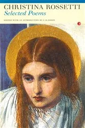 Book cover of Selected Poems: Christina Rossetti by Christina Rossetti