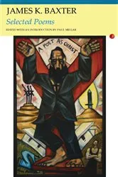 Book cover of Selected Poems: James K. Baxter by James K. Baxter